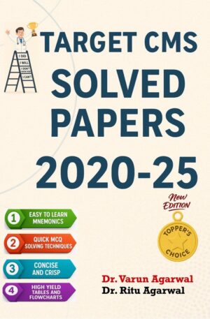 Target CMS Solved Papers 2020-25, UPSC Combined Medical Services Exam Preparation, Previous Year Question Papers with Mnemonics and MCQ Techniques by Dr. Varun Agarwal and Dr. Ritu Agarwal