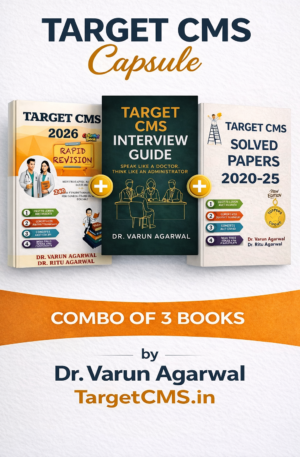 Target CMS Capsule Combo of 3 Books, Rapid Revision 2026, Interview Guide, Solved Papers 2020-25 (Hard Copy)